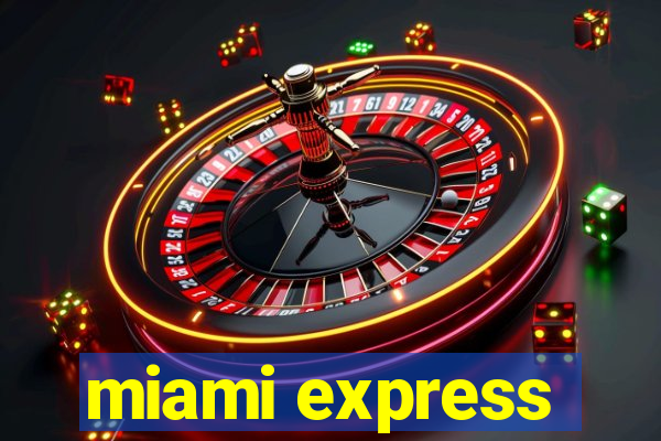 miami express